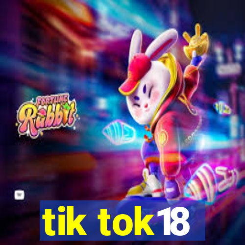 tik tok18